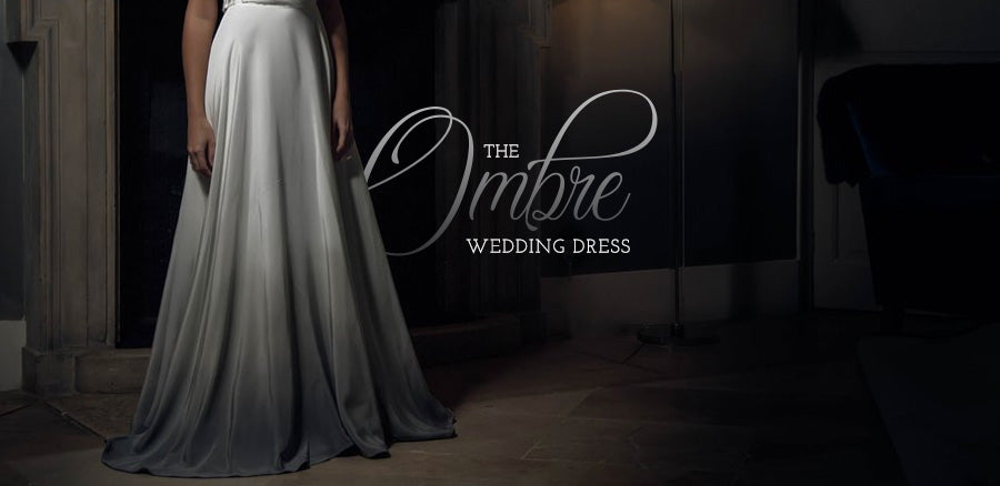 The Ombre Wedding Dress: The Ultimate Way to Show Your True Colours
