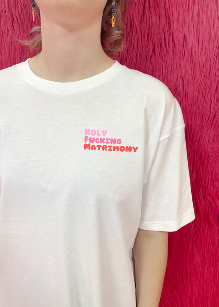 Holy Matrimony T shirt - pink